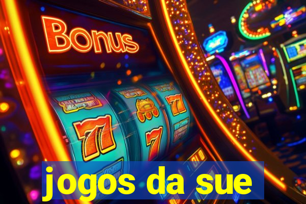 jogos da sue