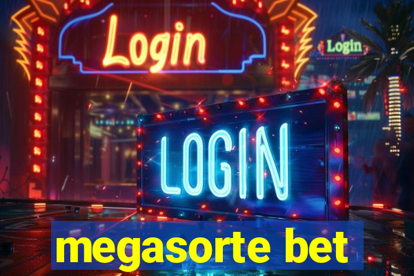 megasorte bet