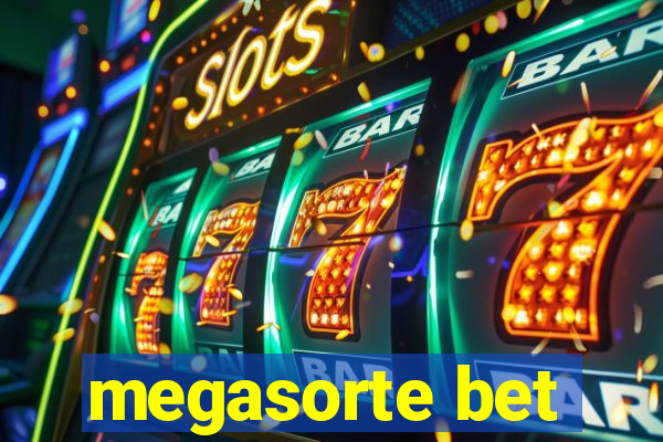 megasorte bet