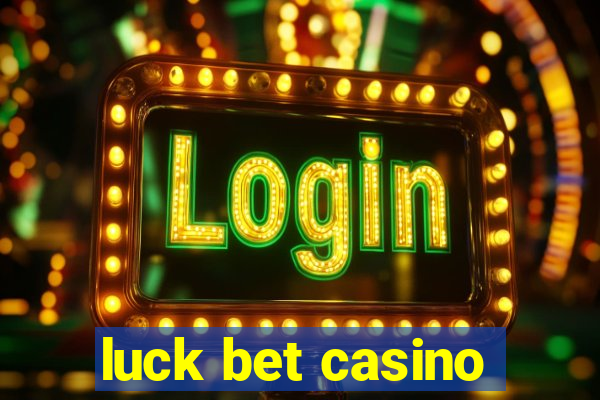 luck bet casino