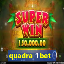 quadra 1 bet