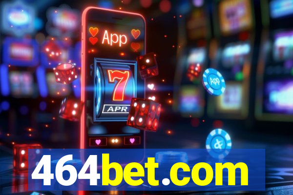 464bet.com