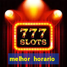 melhor horario jogar fortune mouse