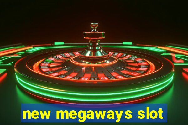 new megaways slot