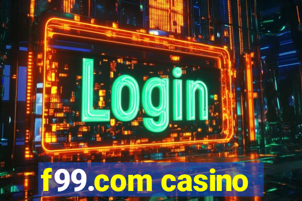 f99.com casino