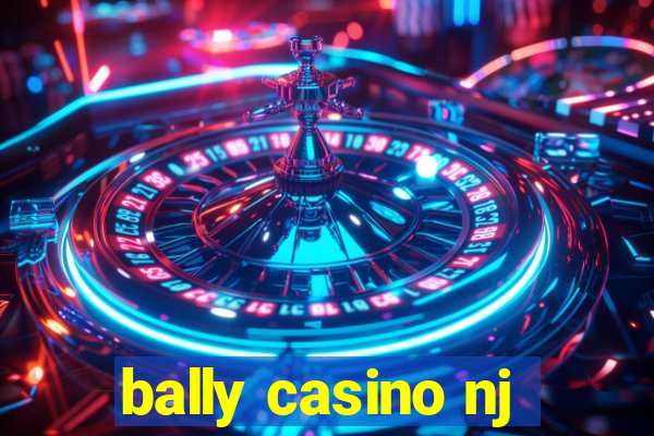 bally casino nj