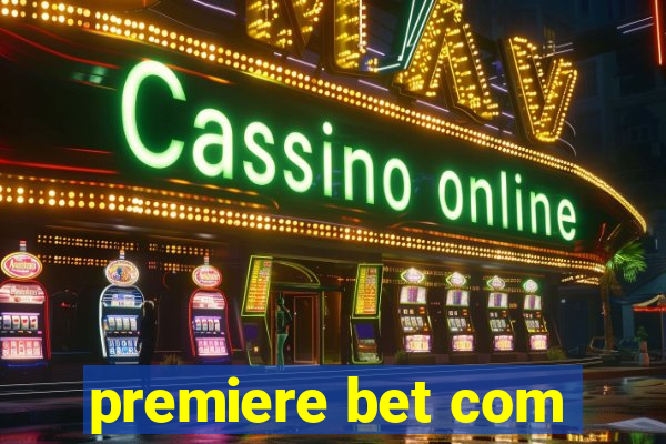 premiere bet com