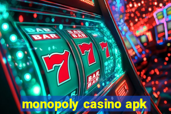 monopoly casino apk