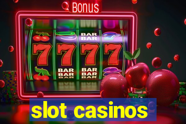 slot casinos