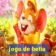 jogo de betia