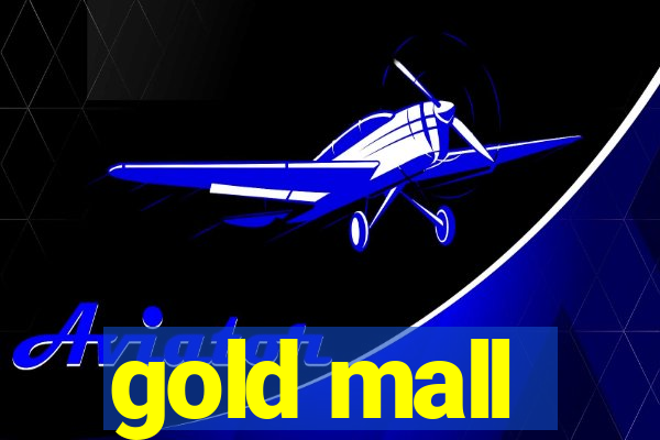 gold mall