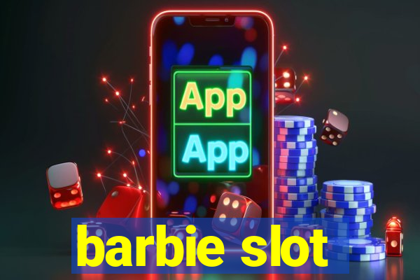 barbie slot