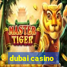 dubai casino