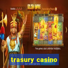 trasury casino