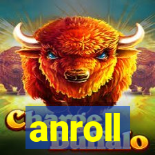 anroll