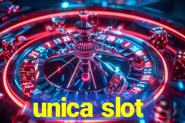 unica slot