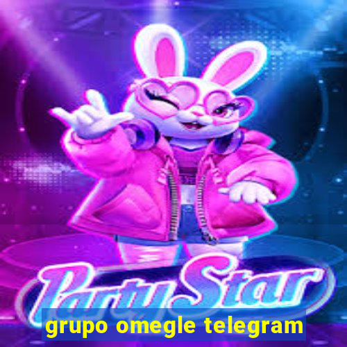 grupo omegle telegram