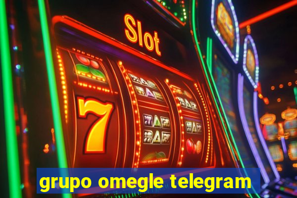 grupo omegle telegram