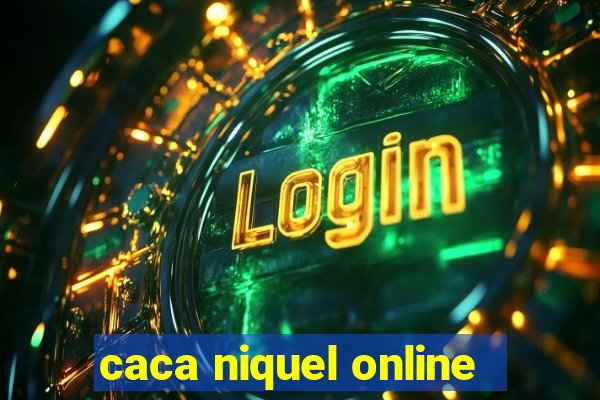 caca niquel online