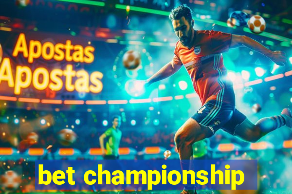 bet championship