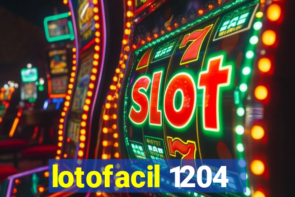 lotofacil 1204