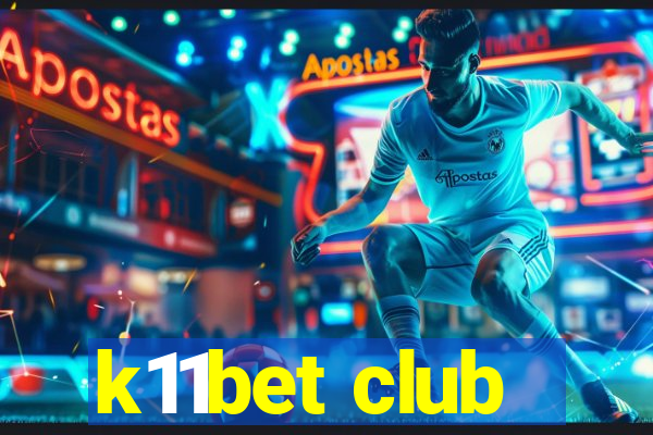 k11bet club