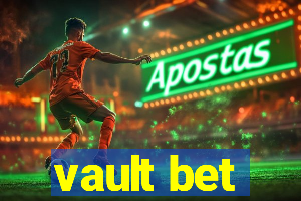 vault bet