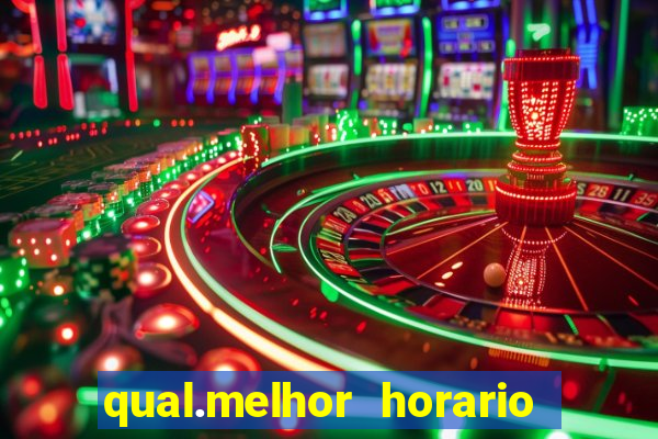 qual.melhor horario para jogar tiger