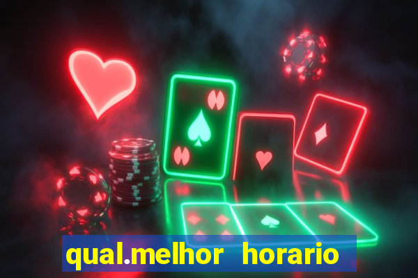 qual.melhor horario para jogar tiger