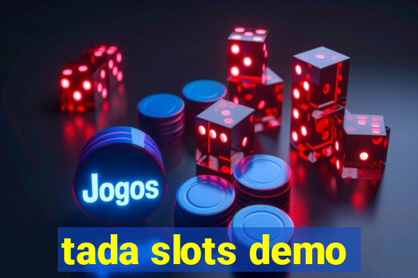 tada slots demo