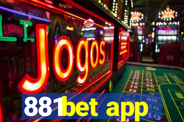 881bet app