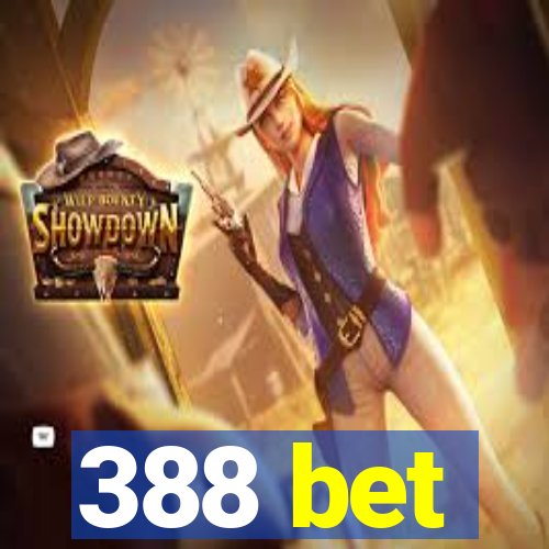 388 bet