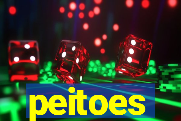 peitoes