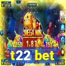 t22 bet