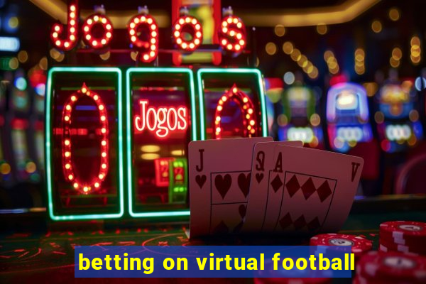 betting on virtual football