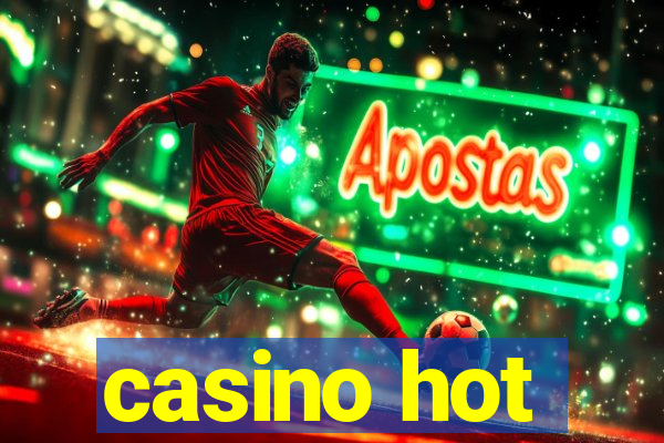 casino hot