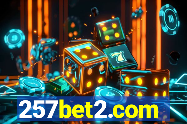 257bet2.com