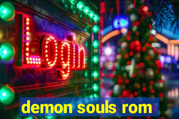 demon souls rom