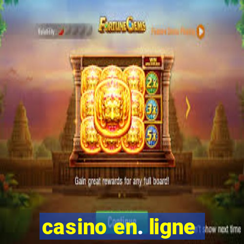 casino en. ligne