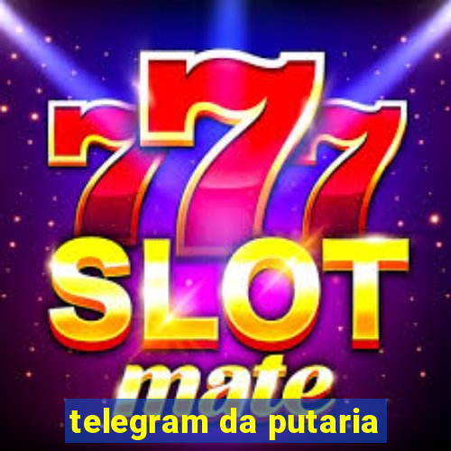 telegram da putaria