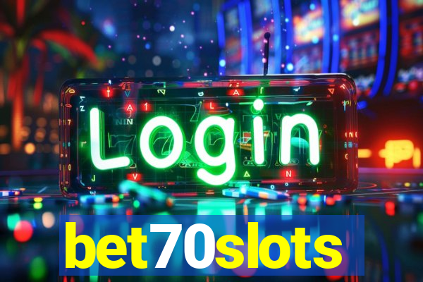 bet70slots