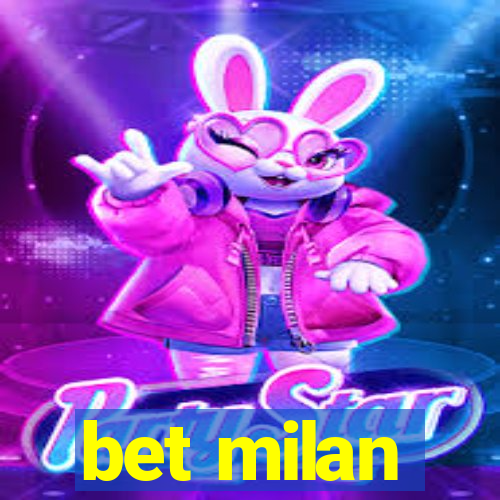 bet milan