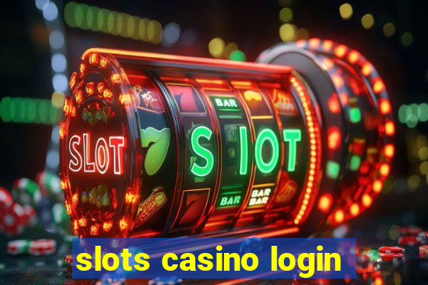 slots casino login