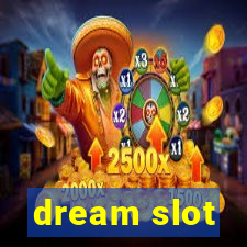 dream slot