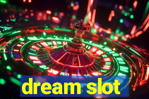 dream slot