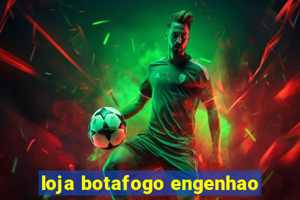 loja botafogo engenhao