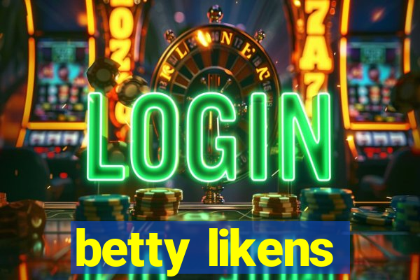 betty likens