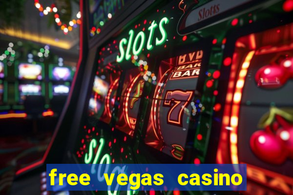 free vegas casino slot machine games