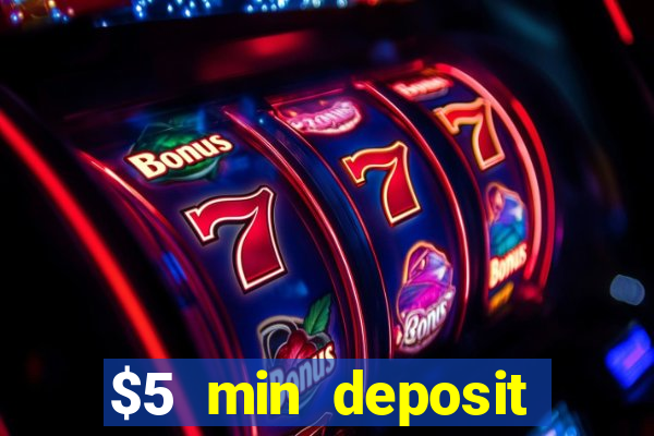 $5 min deposit online casino nz