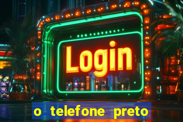 o telefone preto torrent magnet